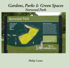 Gardens, Parks & Green Spaces Norwood Park book cover