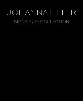 JOHANNA HEHIR SIGNATURE COLLECTION book cover