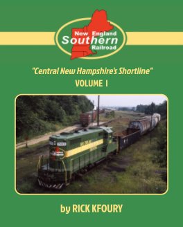 The New England Southern Railroad Volume 1 book cover