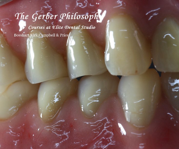 View The Gerber Philosophy by Bosshart,Kirk,Campbell & Price.