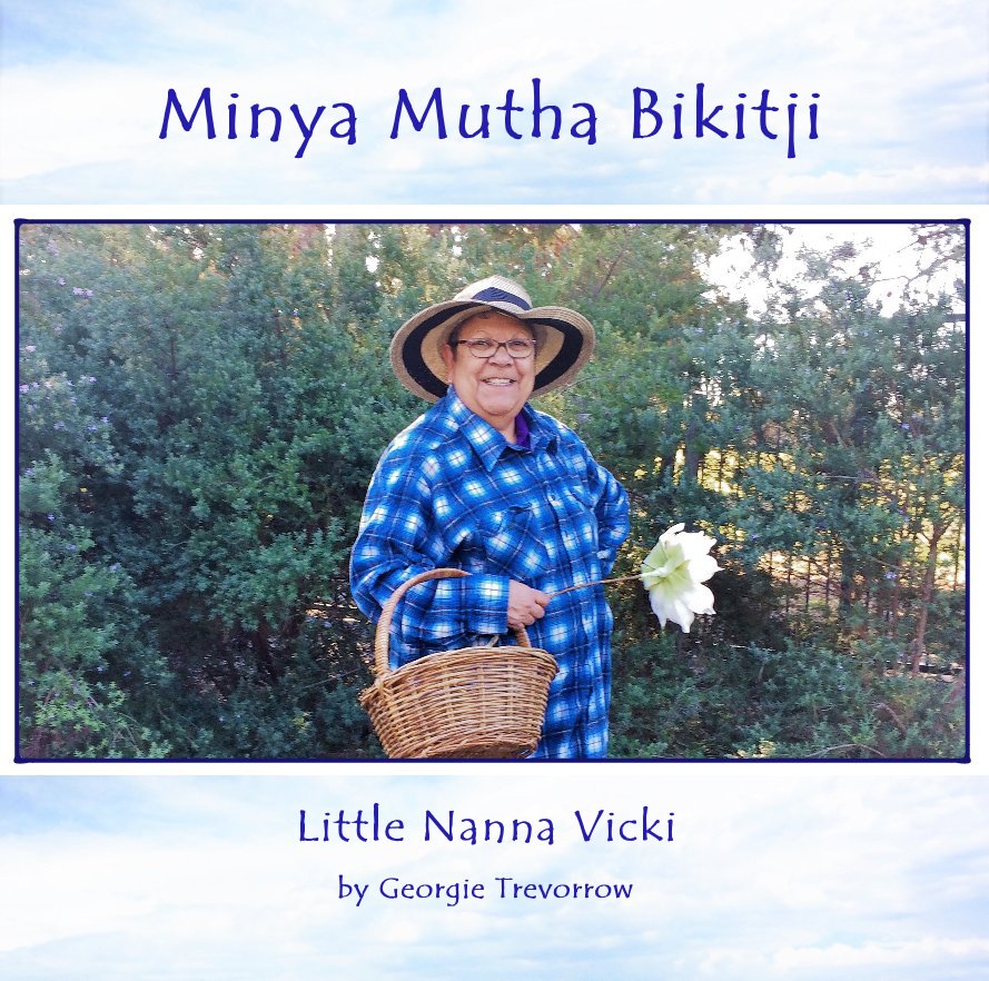 View Minya Mutha Bikitji by Georgie Trevorrow
