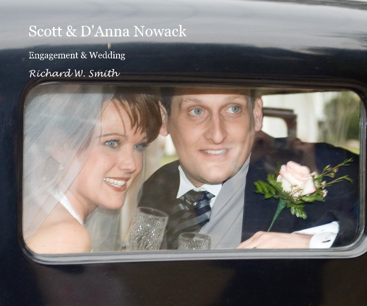 View Scott & D'Anna Nowack by Richard W. Smith