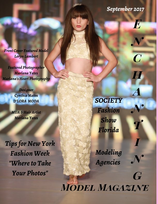 View Florida Fashion Show Enchanting Model Magazine September 2017 by Elizabeth A. Bonnette