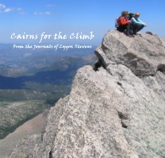 Cairns for the Climb From the Journals of Lygon Stevens book cover