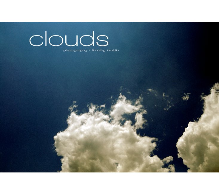Ver Clouds por Timothy Krablin
