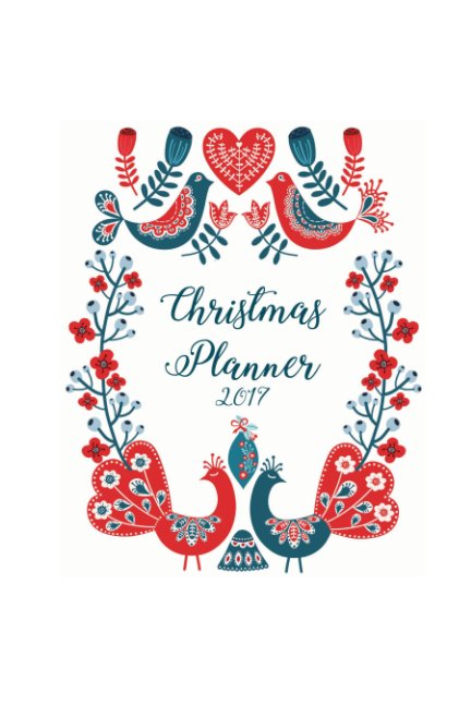 View Christmas Planner 2017 by Christine Hurst
