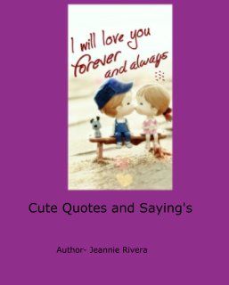 Cute Quotes and Saying's book cover