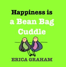 Happiness Is A Bean Bag Cuddle book cover