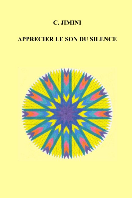 View Apprécier le son du silence - FRANCAIS by C. JIMINI