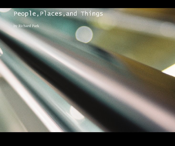 Visualizza People, Places, and Things di Richard Park