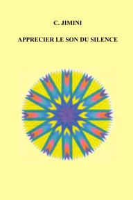Apprecier le son du silence book cover