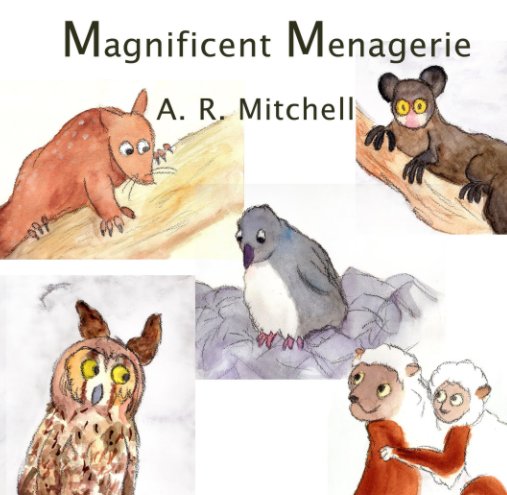 View Magnificent Menagerie by A. R. Mitchell