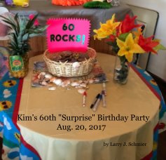 Kim's 60th "Surprise" Birthday Party Aug. 20, 2017 book cover