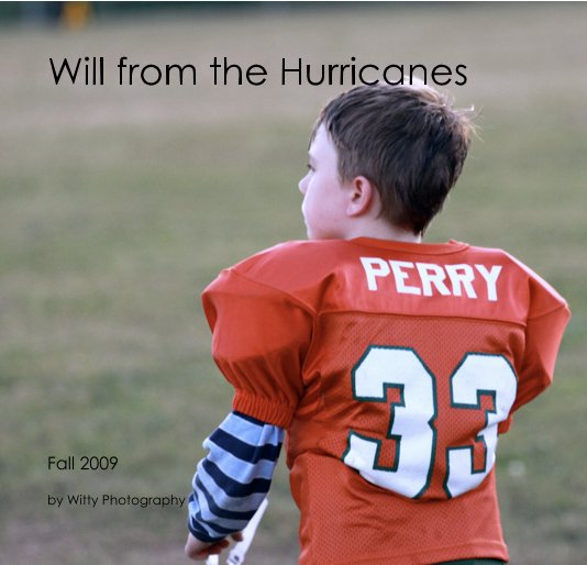 View Will from the Hurricanes by Witty Photography