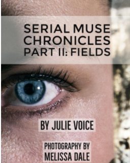 Serial Muse Chronicles Part II: Fields book cover