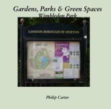Gardens, Parks & Green Spaces Wimbledon Park book cover