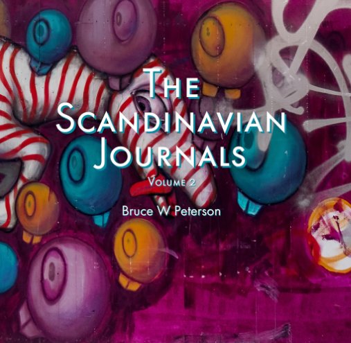View The Scandinavian Journals by Bruce W Peterson