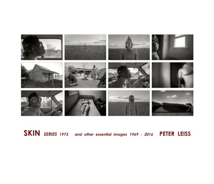 SKIN Series 1973 and other essential images 1969 – 2016 PETER LEISS nach PETER LEISS anzeigen