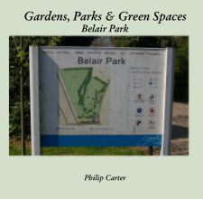 Gardens, Parks & Green Spaces Belair Park book cover
