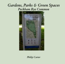 Gardens, Parks & Green Spaces Peckham Rye Common book cover