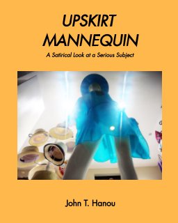 Upskirt Mannequin book cover