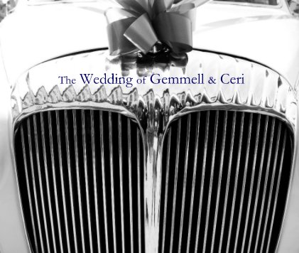 The Wedding of Gemmell & Ceri book cover