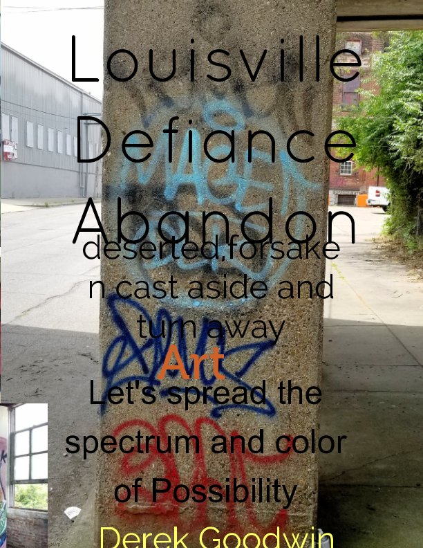 Ver Louisville Defiance por Derek Goodwin