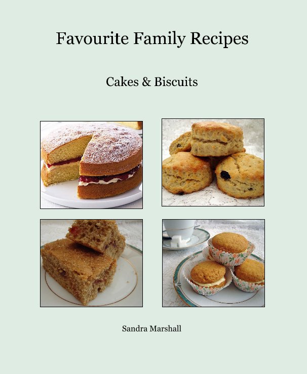 View Favourite Family Recipes by Sandra Marshall