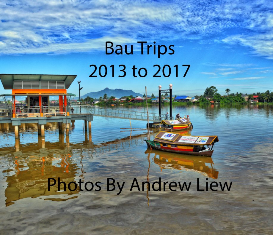 View Bau Trips 2013-2017 by Andrew Liew