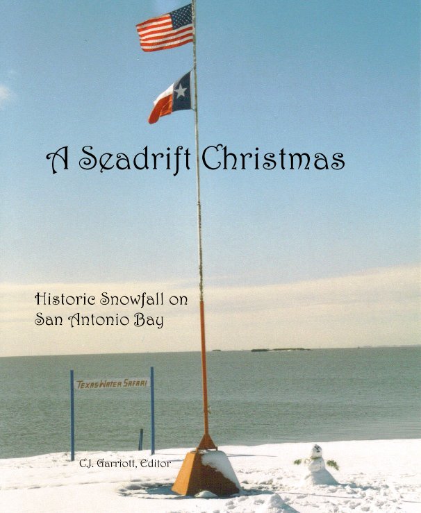 Ver A Seadrift Christmas por C.J. Garriott, Editor