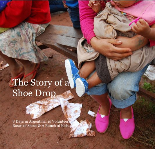 View The Story of a Shoe Drop by shantilley