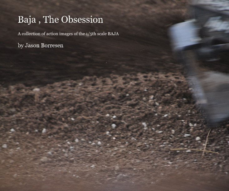 View Baja , The Obsession by Jason Borresen