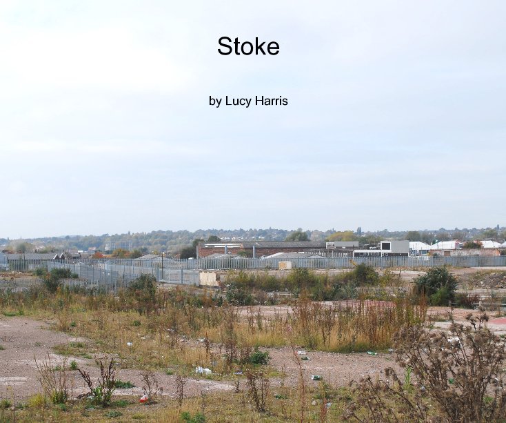 View Stoke by Lucy Harris