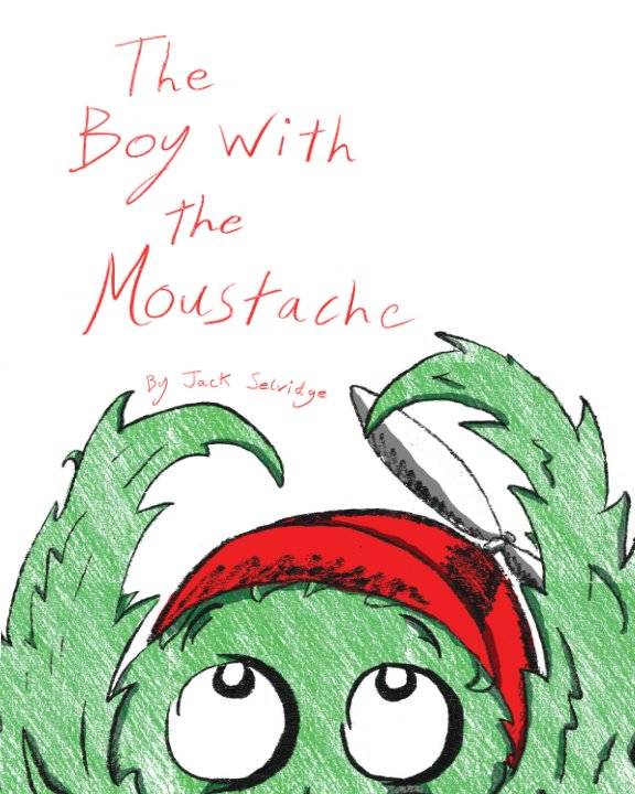 View The Boy With The Moustache by Jack Selvidge