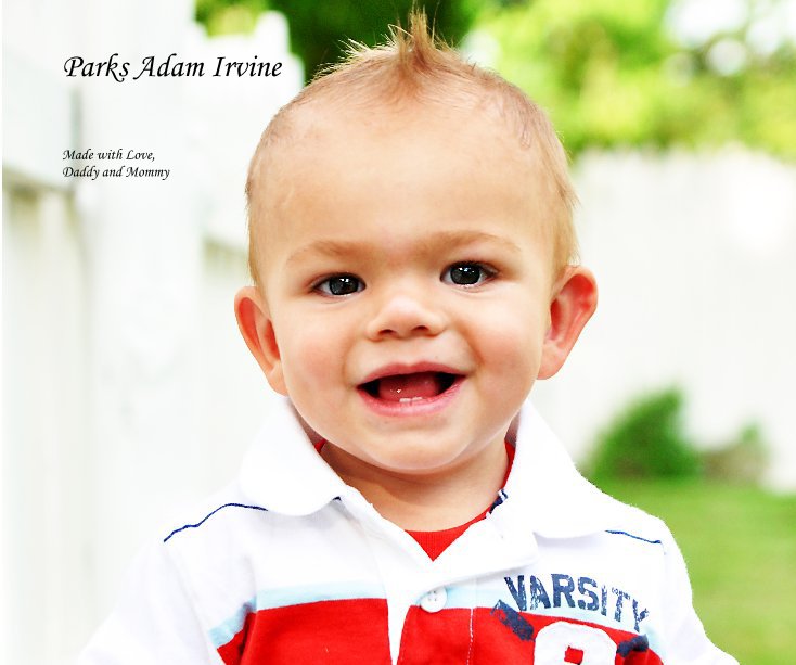 Ver Parks Adam Irvine por Made with Love, Daddy and Mommy