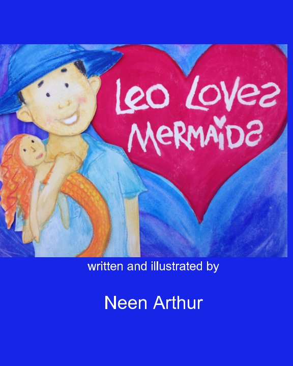 View Leo Loves Mermaids by Neen Arthur