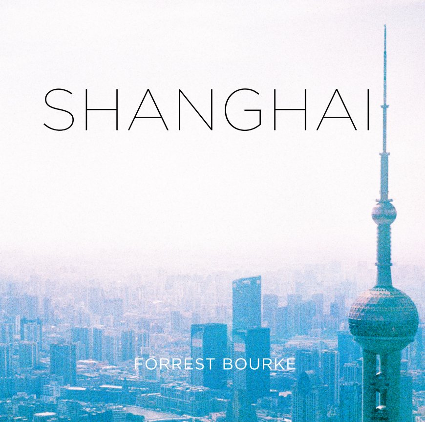 View Shanghai by Forrest Bourke