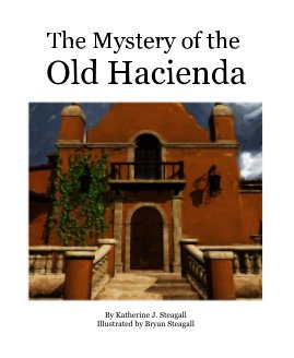 The Mystery of the Old Hacienda book cover