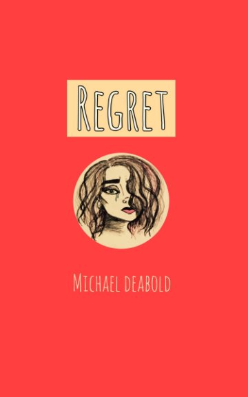 View Regret by Michael Deabold