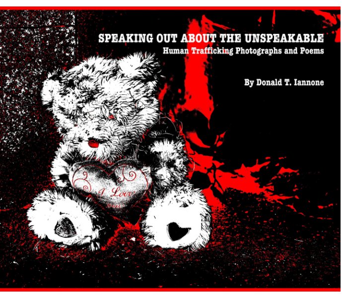 Ver Speaking Out About The Unspeakable por Donald T. Iannone