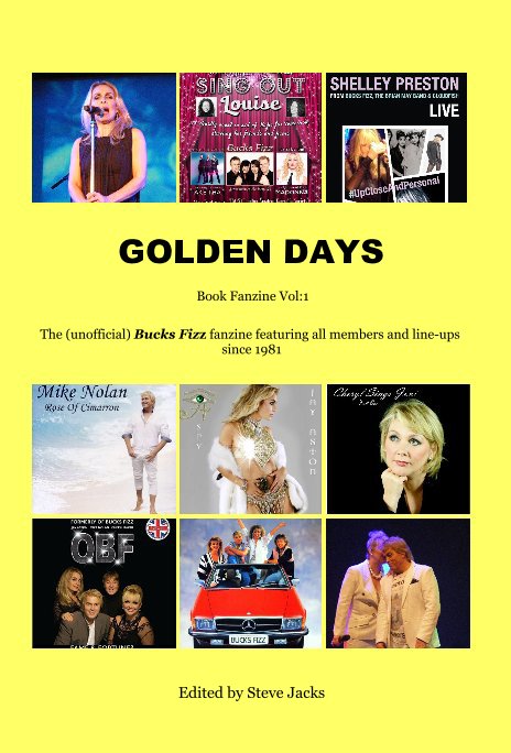 GOLDEN DAYS Book Fanzine Vol:1 nach Edited by Steve Jacks anzeigen