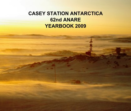 CASEY STATION ANTARCTICA book cover