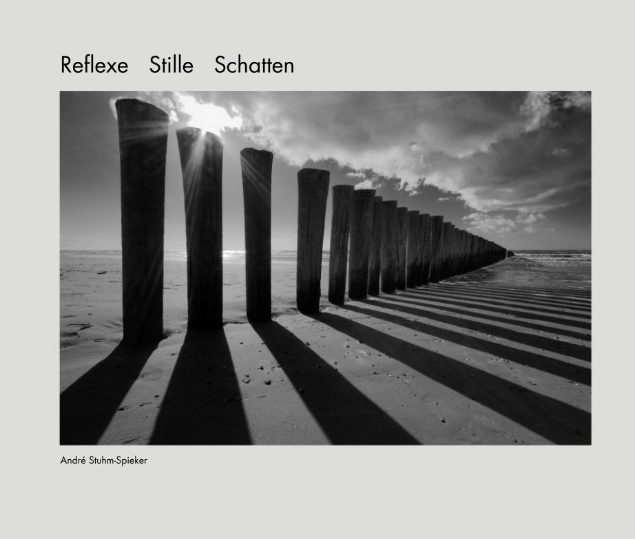 View Reflexe   Stille   Schatten by André Stuhm-Spieker