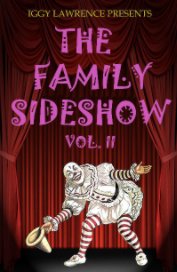The Family Sideshow Vol. II book cover