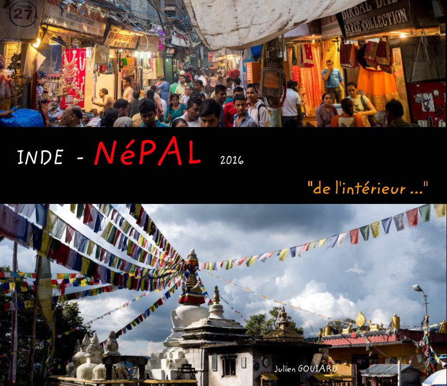 Ver Inde - Népal_2016 "de l'intérieur" por Julien GOUIARD