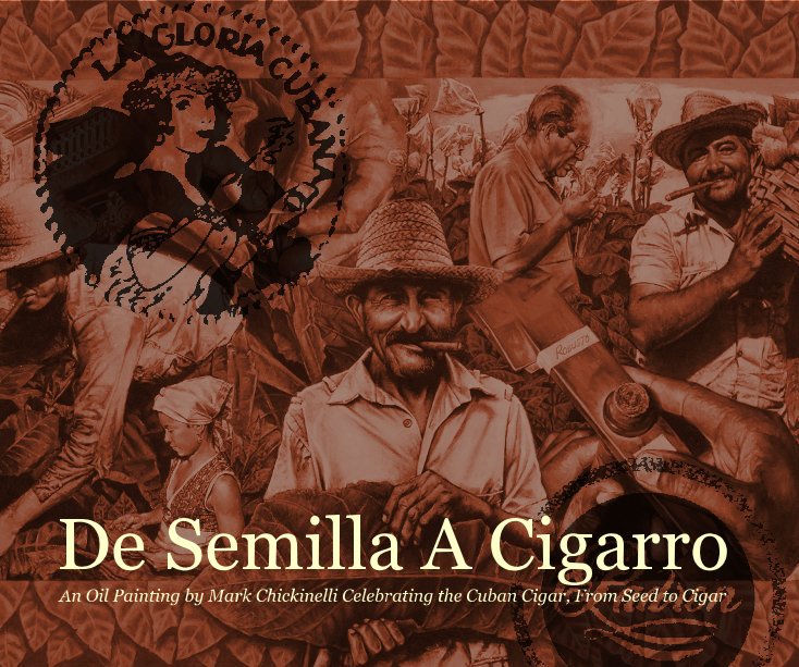 View "De Semilla A Cigarro" by Mark Chickinelli