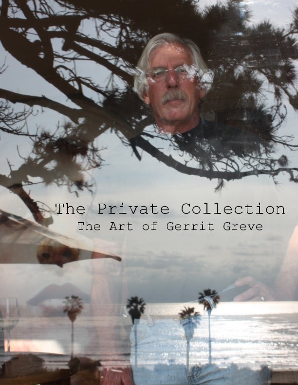Visualizza The Private Collection di Gerrit Greve