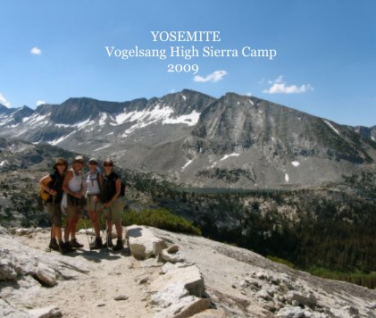 YOSEMITE Vogelsang High Sierra Camp 2009 book cover