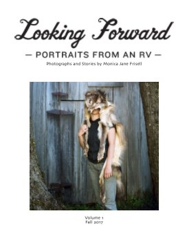Looking Forward; Portraits from an RV book cover