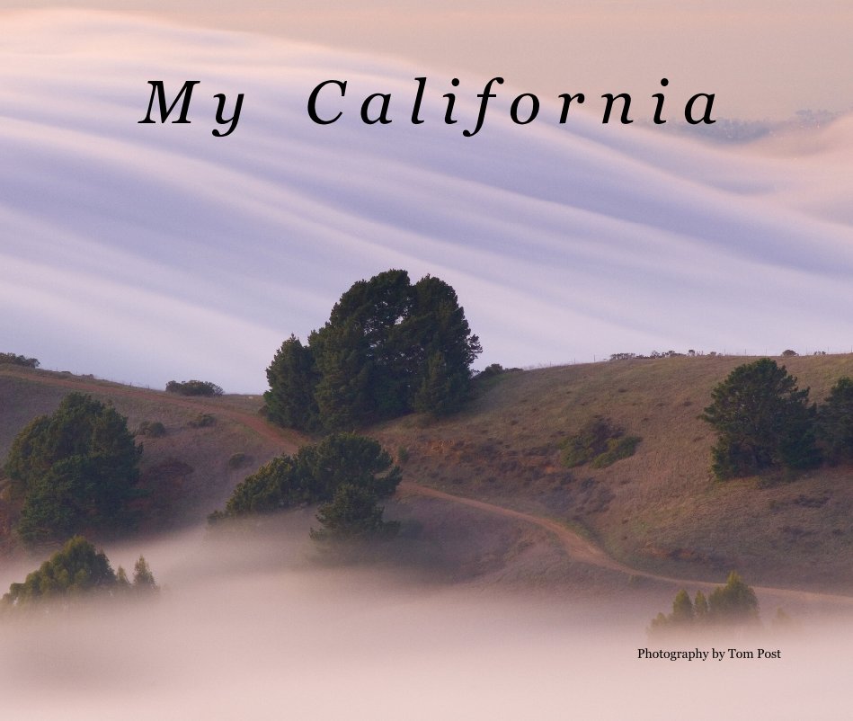 View My California by Tom Post